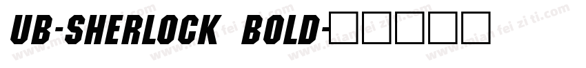 UB-Sherlock Bold字体转换